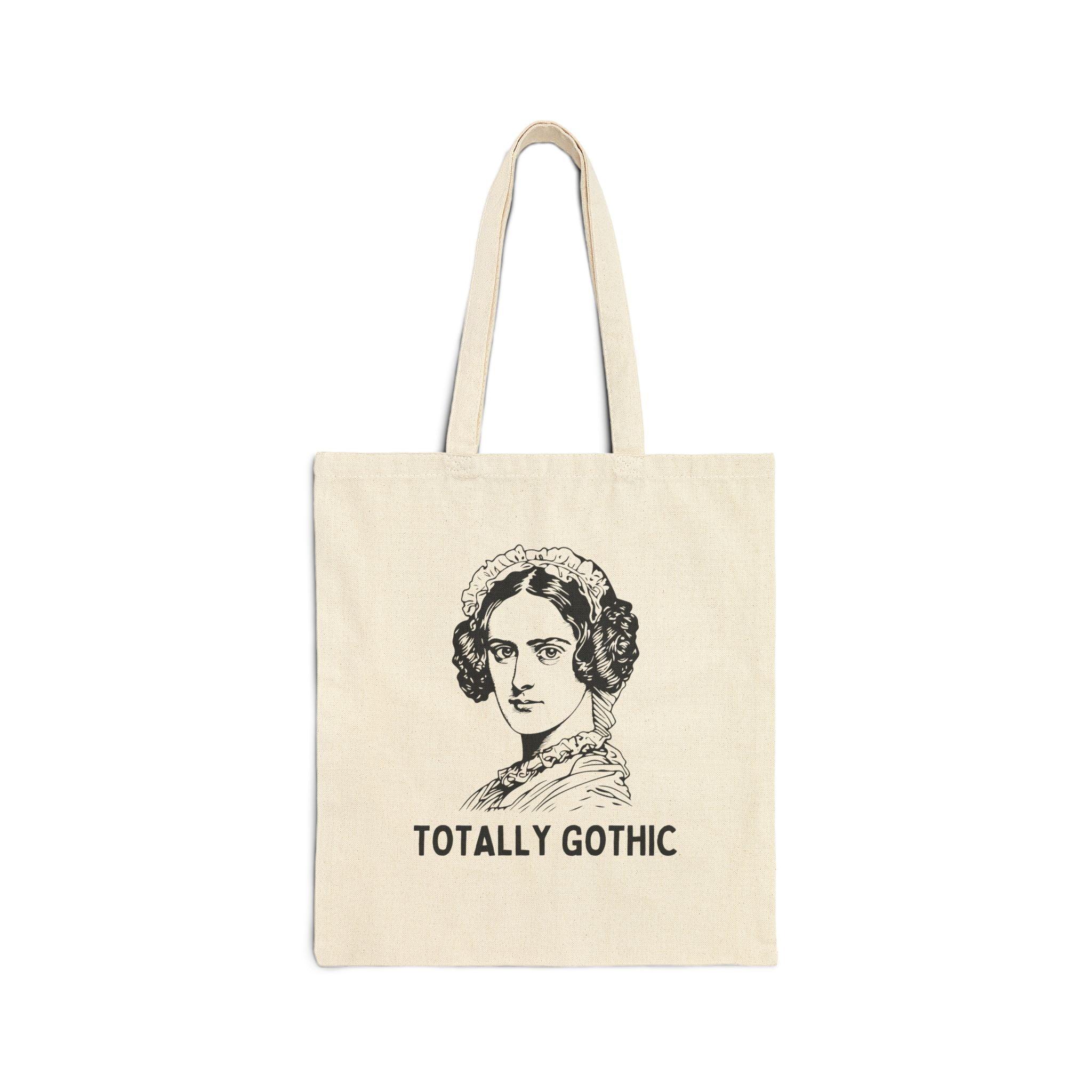 Funny Gothic History Tote Bag for Historian Who Loves Classic Literature: Totally Gothic - BIG FRENCHIES