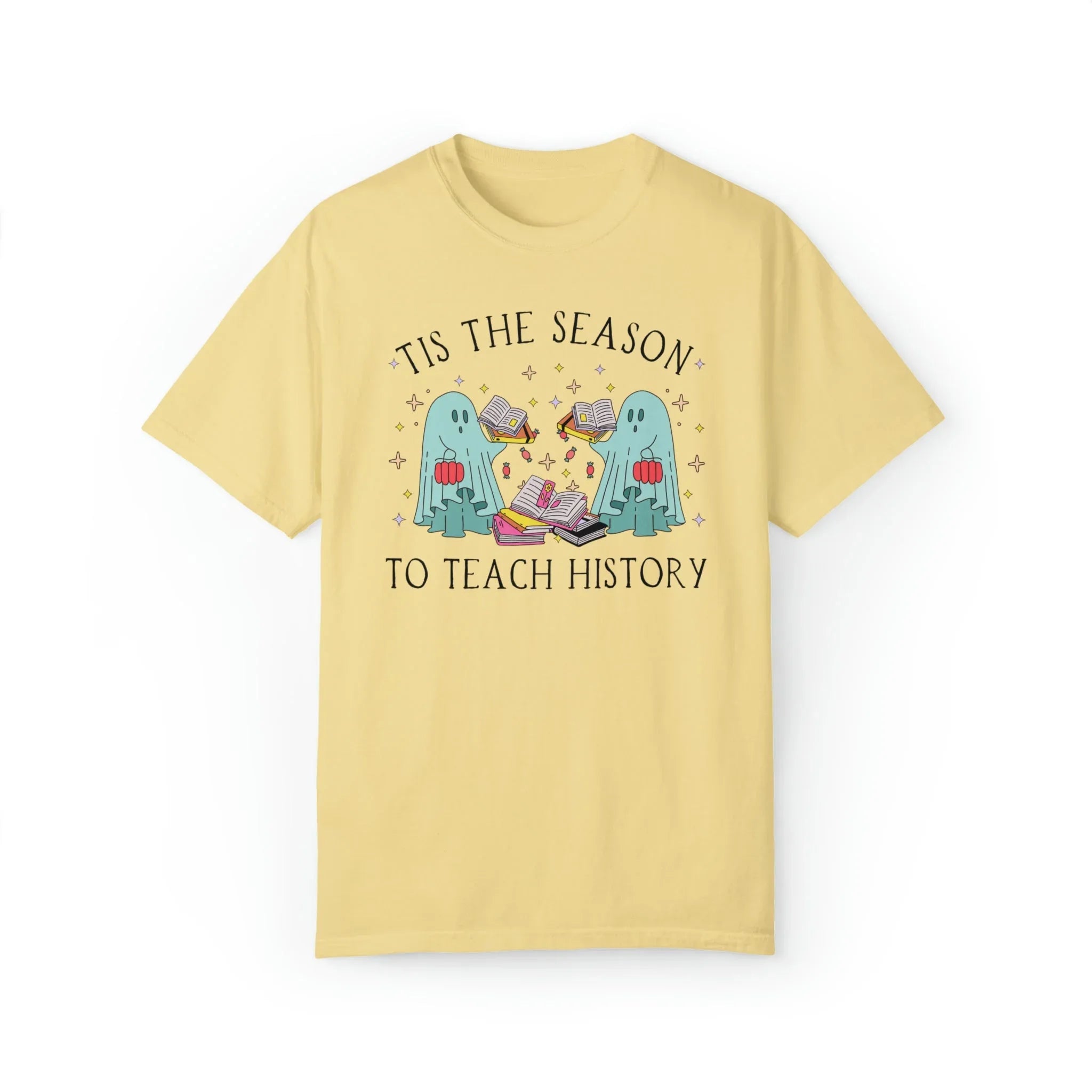 Funny Halloween Tee Shirt for History Teacher: Tis the Season To Teach History - BIG FRENCHIES