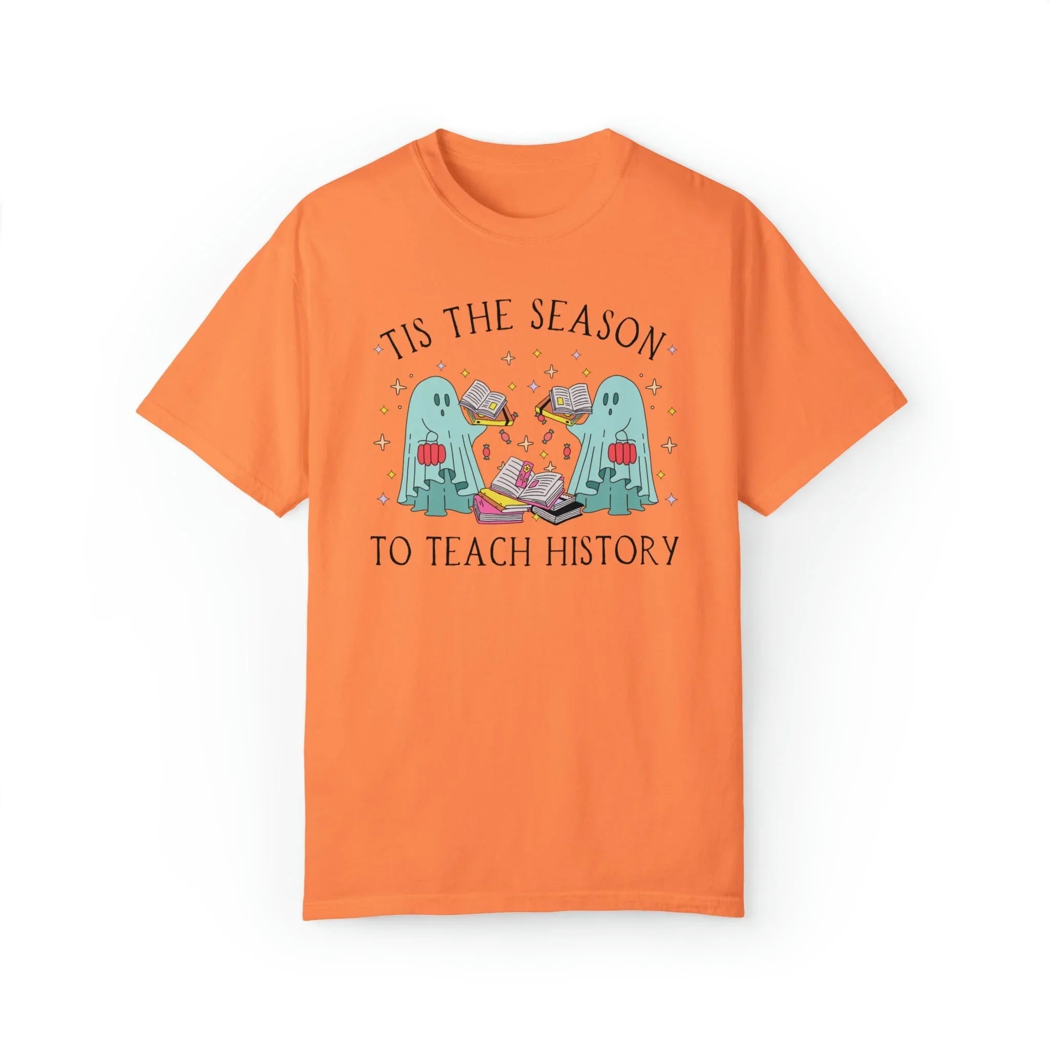 Funny Halloween Tee Shirt for History Teacher: Tis the Season To Teach History - BIG FRENCHIES