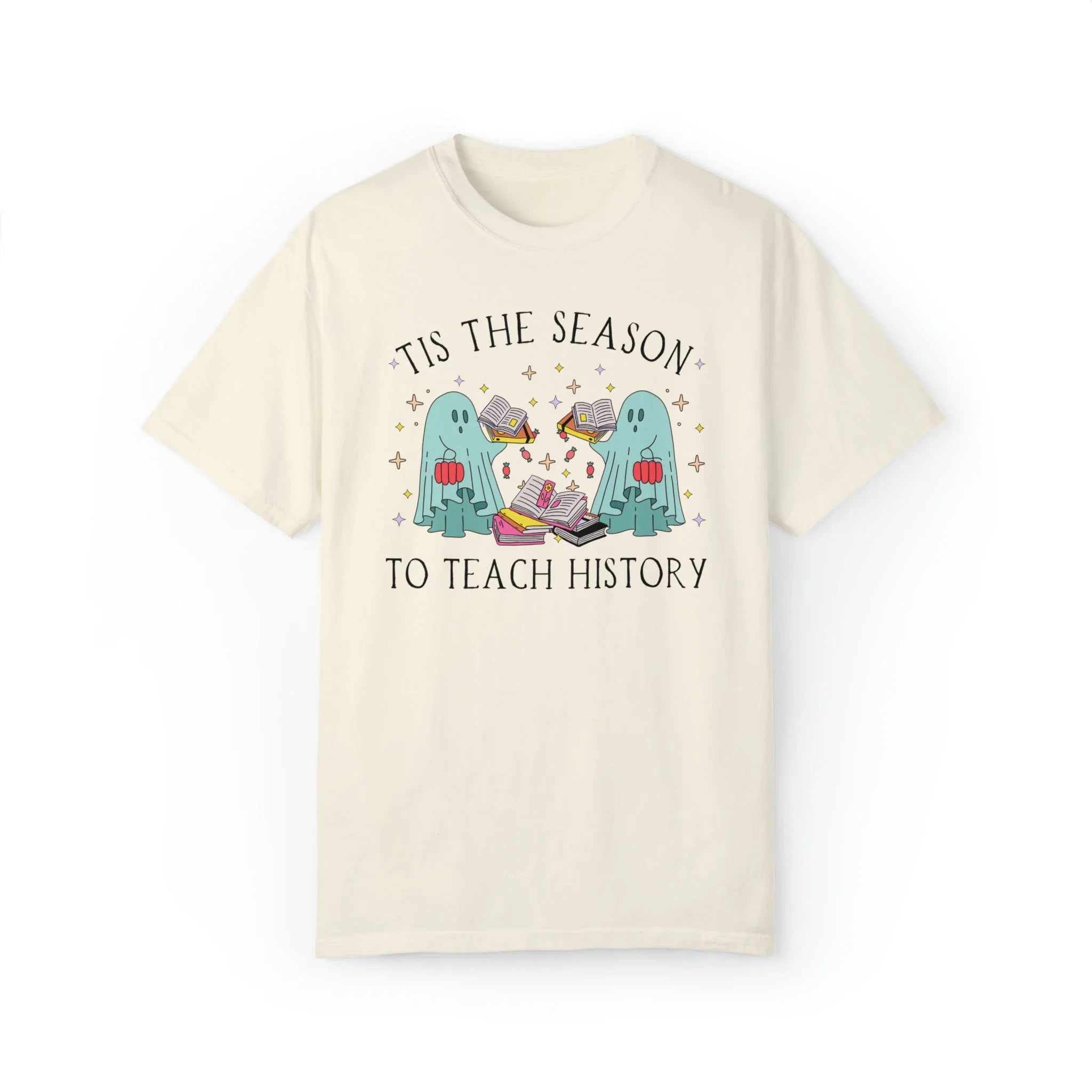Funny Halloween Tee Shirt for History Teacher: Tis the Season To Teach History - BIG FRENCHIES