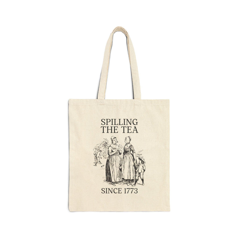 Spilling the Tea Since 1773 Tote - BIG FRENCHIES
