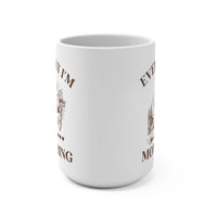 Funny Mama Coffee Mug - BIG FRENCHIES