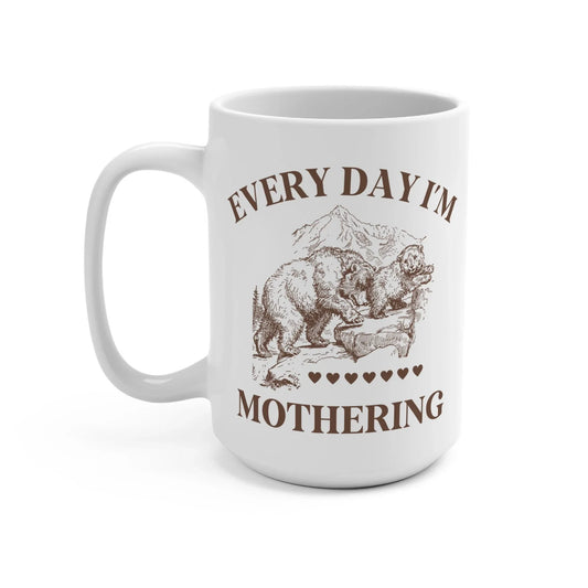 Funny Mama Coffee Mug - BIG FRENCHIES