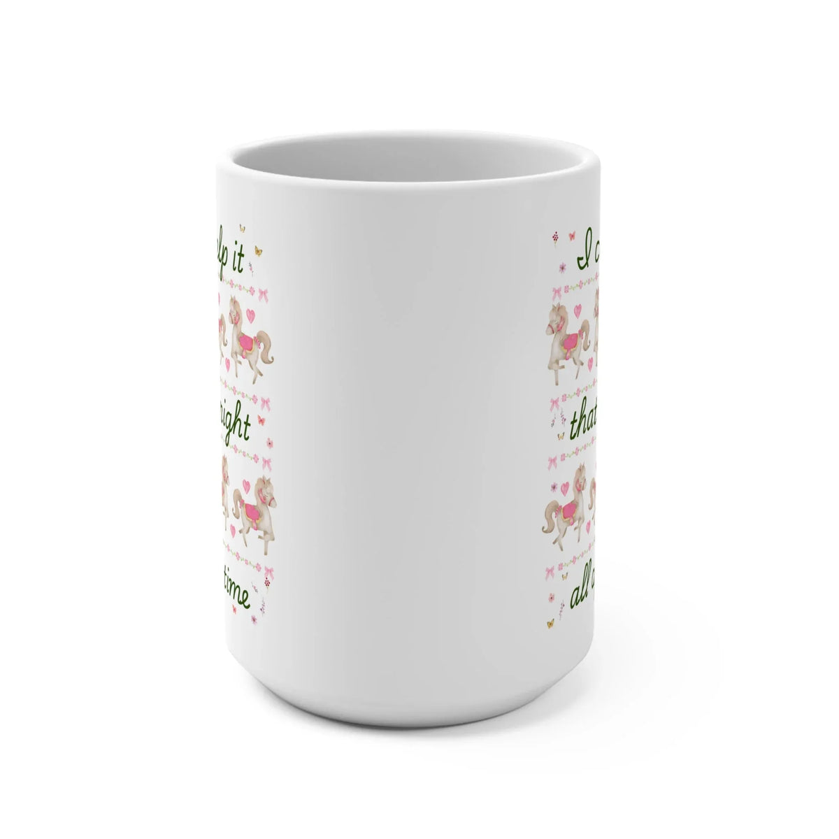 Right all The Time Mug - BIG FRENCHIES