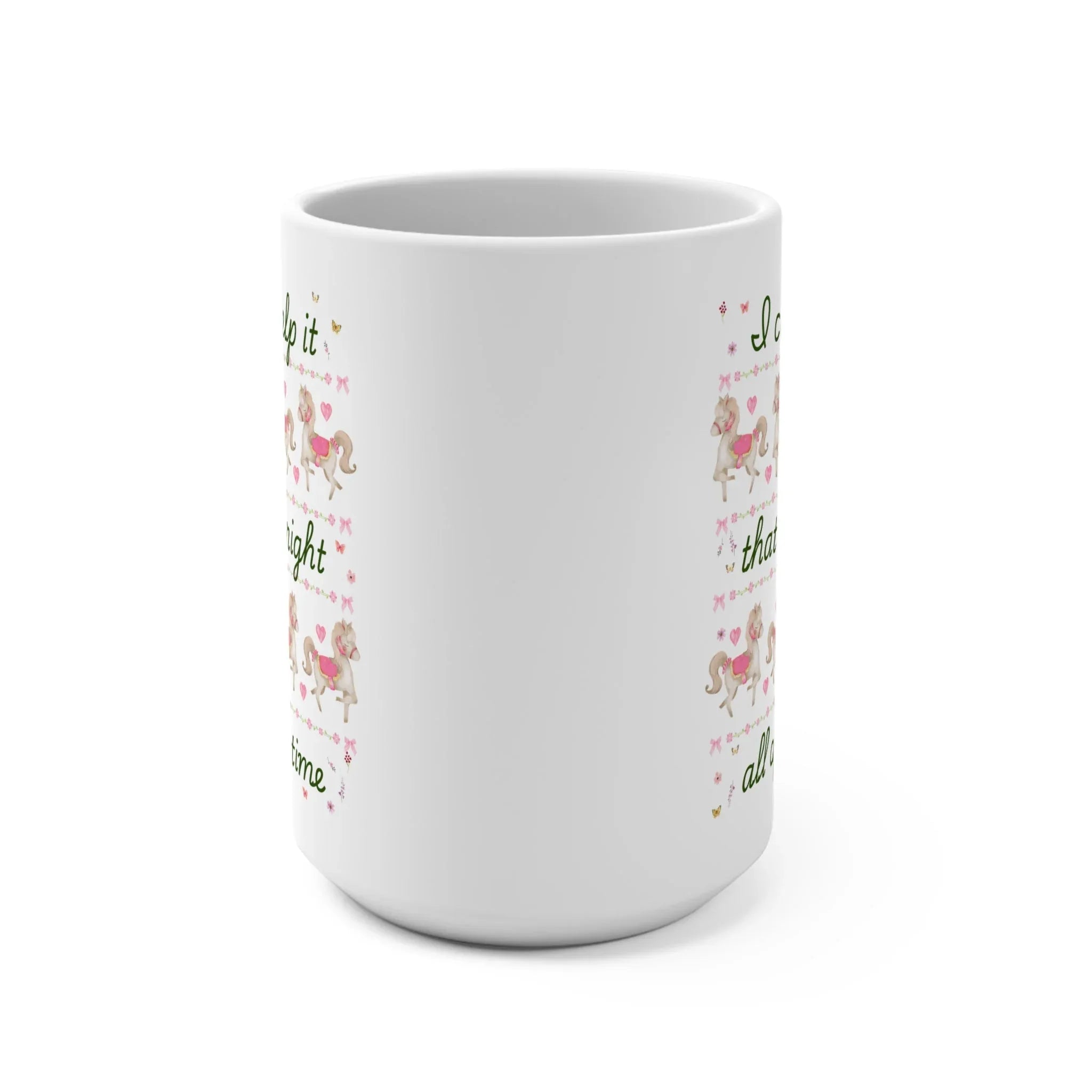 Right all The Time Mug - BIG FRENCHIES