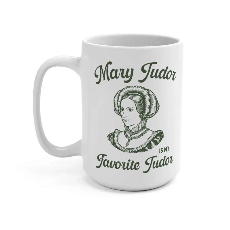 Mary Tudor Coffee Mug - BIG FRENCHIES