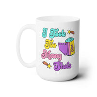Took Too Many Shots Mug - BIG FRENCHIES
