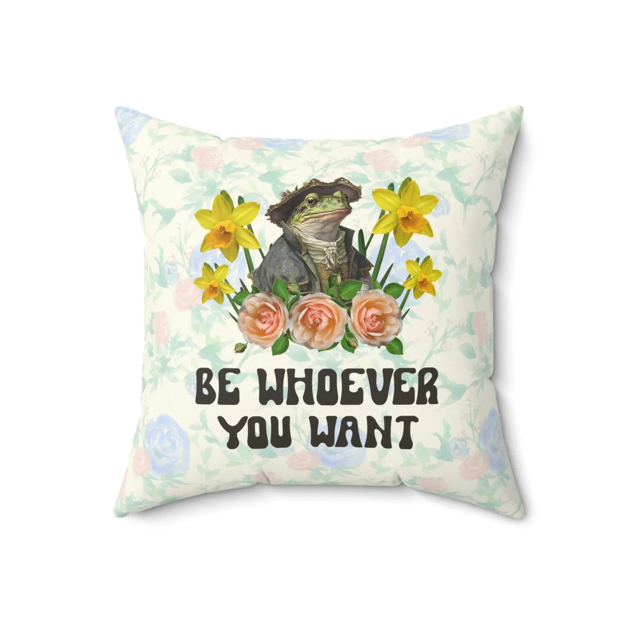 Funny Whimsigoth Frog Lover Pillow with Flowers: Be Whoever You Want | Funny Animal Pillow - BIG FRENCHIES