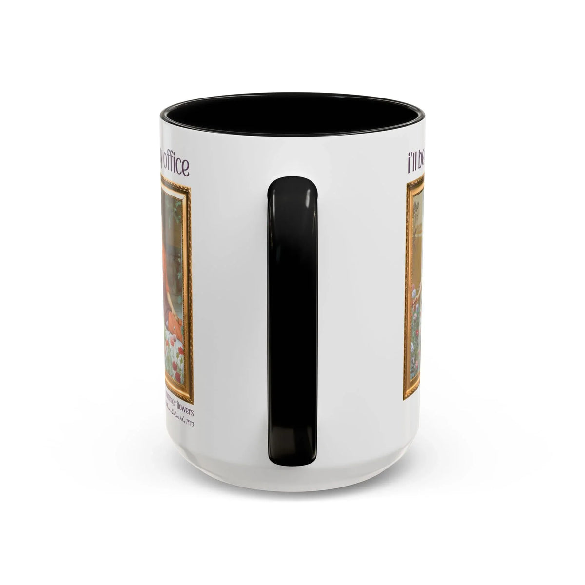 Gardening Art History Coffee Mug: I'll Be In My Office - BIG FRENCHIES