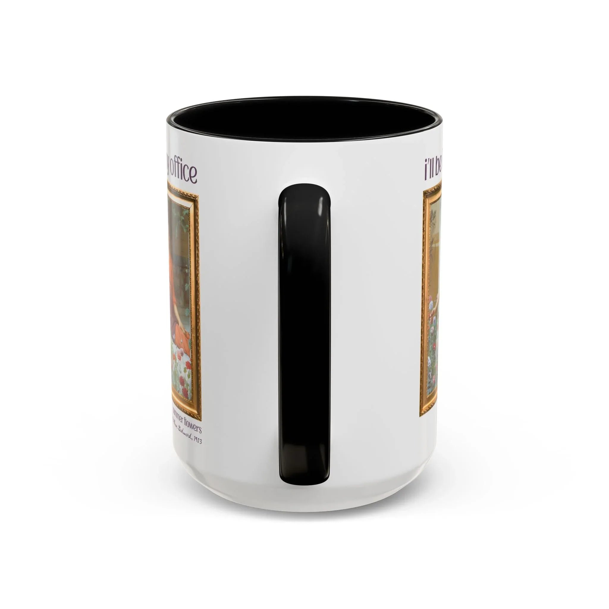 Gardening Art History Coffee Mug: I'll Be In My Office - BIG FRENCHIES