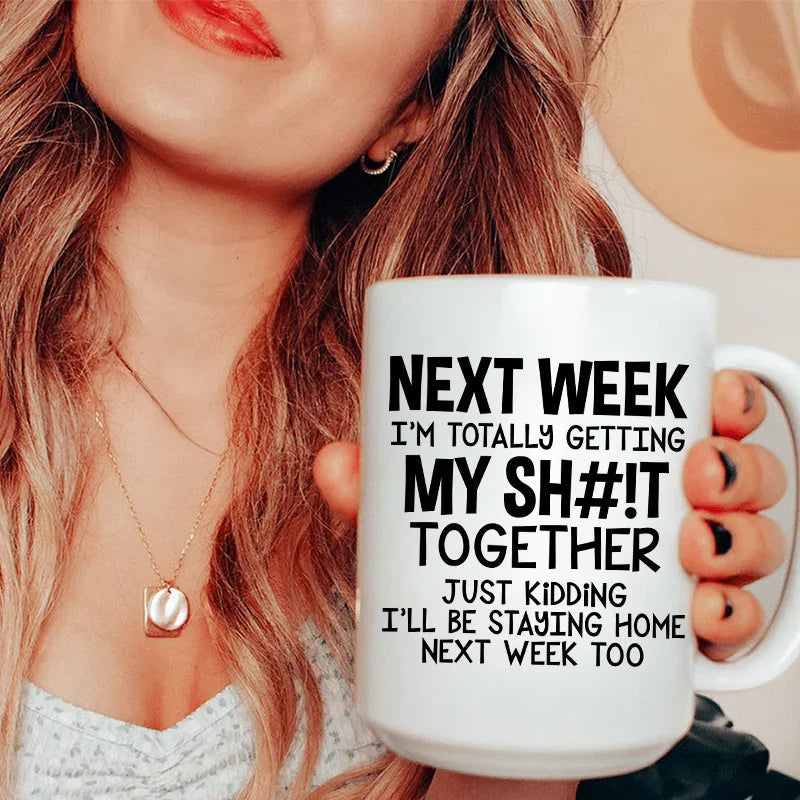 Get Your Shit Together Ceramic Mug 15 oz - BIG FRENCHIES