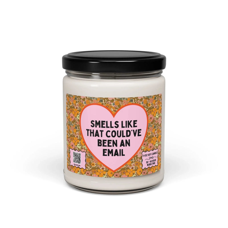 Smells Like That Could've Been an Email - BIG FRENCHIES