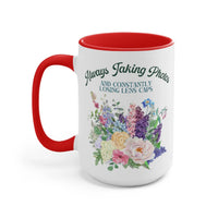 Gift for Photographer: 15 Oz Coffee Mug with Funny Saying | Always Taking Photos and Losing Lens Caps - BIG FRENCHIES