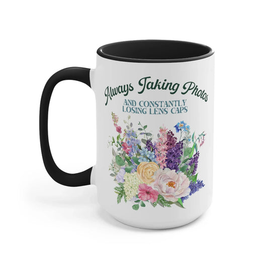 Gift for Photographer: 15 Oz Coffee Mug with Funny Saying | Always Taking Photos and Losing Lens Caps - BIG FRENCHIES
