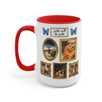 Girls Will Be Girls Coffee Mug - BIG FRENCHIES