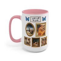 Girls Will Be Girls Coffee Mug - BIG FRENCHIES