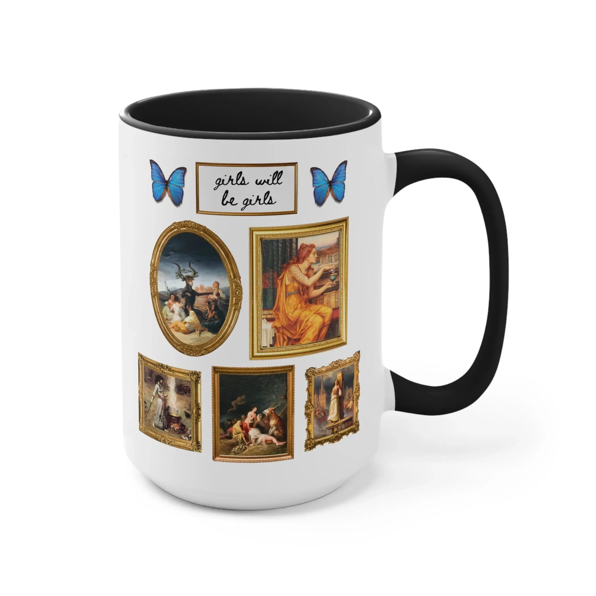 Girls Will Be Girls Coffee Mug - BIG FRENCHIES