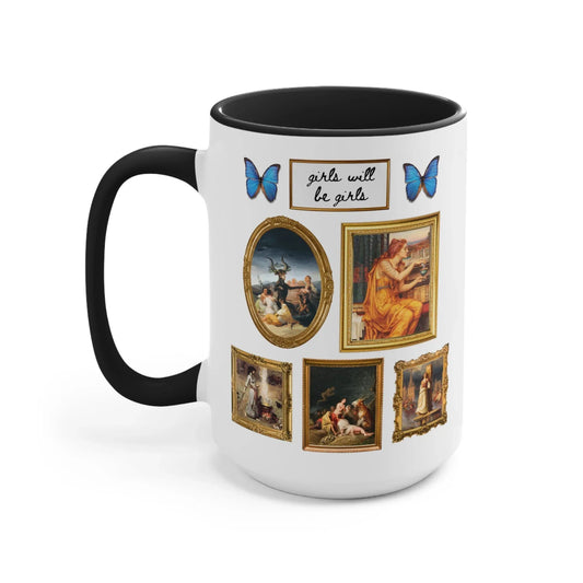 Girls Will Be Girls Coffee Mug - BIG FRENCHIES