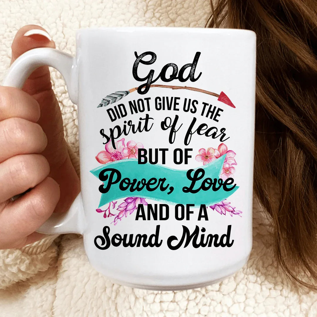 God Did Not Give Us The Spirit Of Fear Mug - BIG FRENCHIES