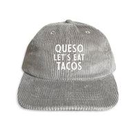 Queso Let's Eat Tacos Corduroy Cap