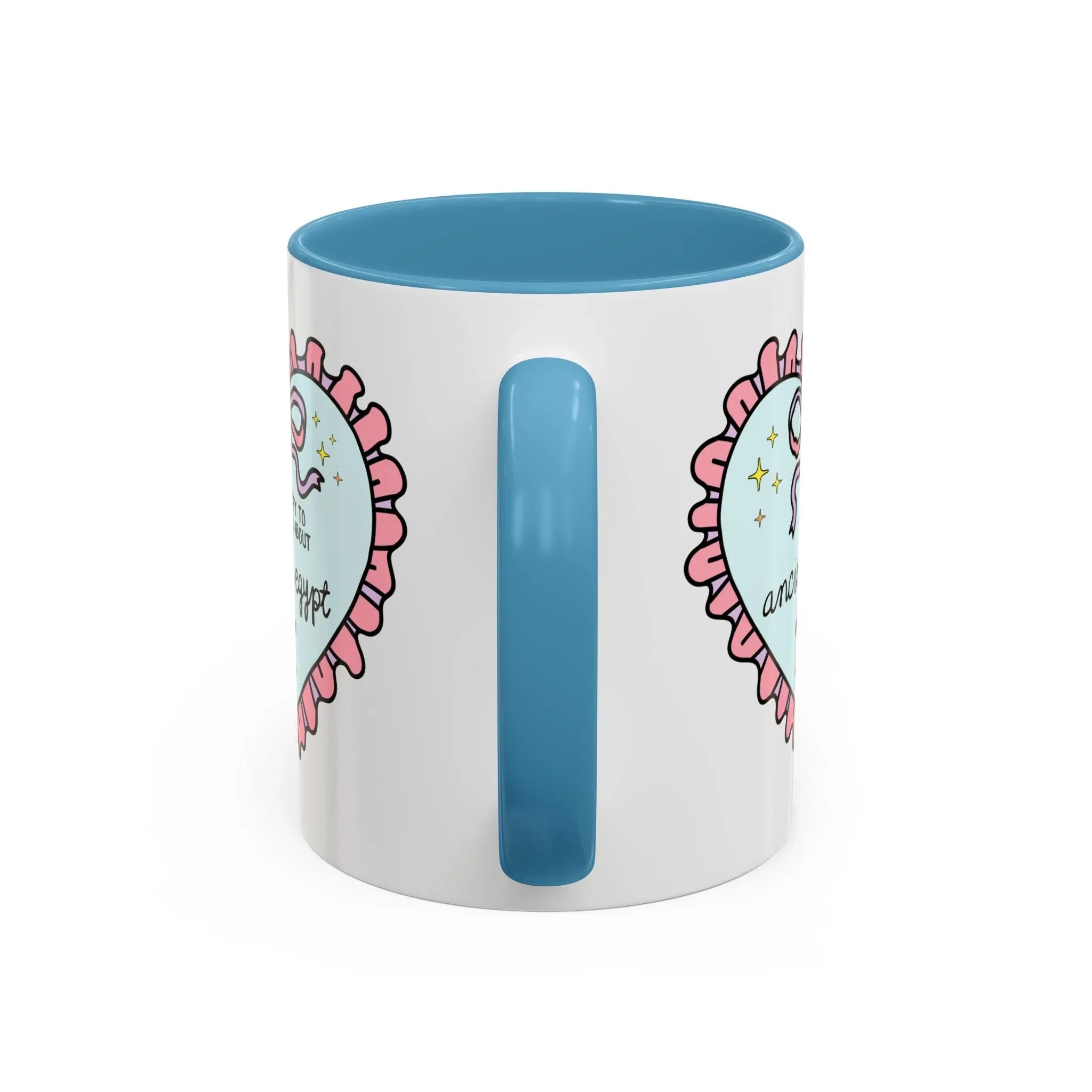 Happy to Talk About Ancient Egypt All Day Long Coffee Mug - BIG FRENCHIES