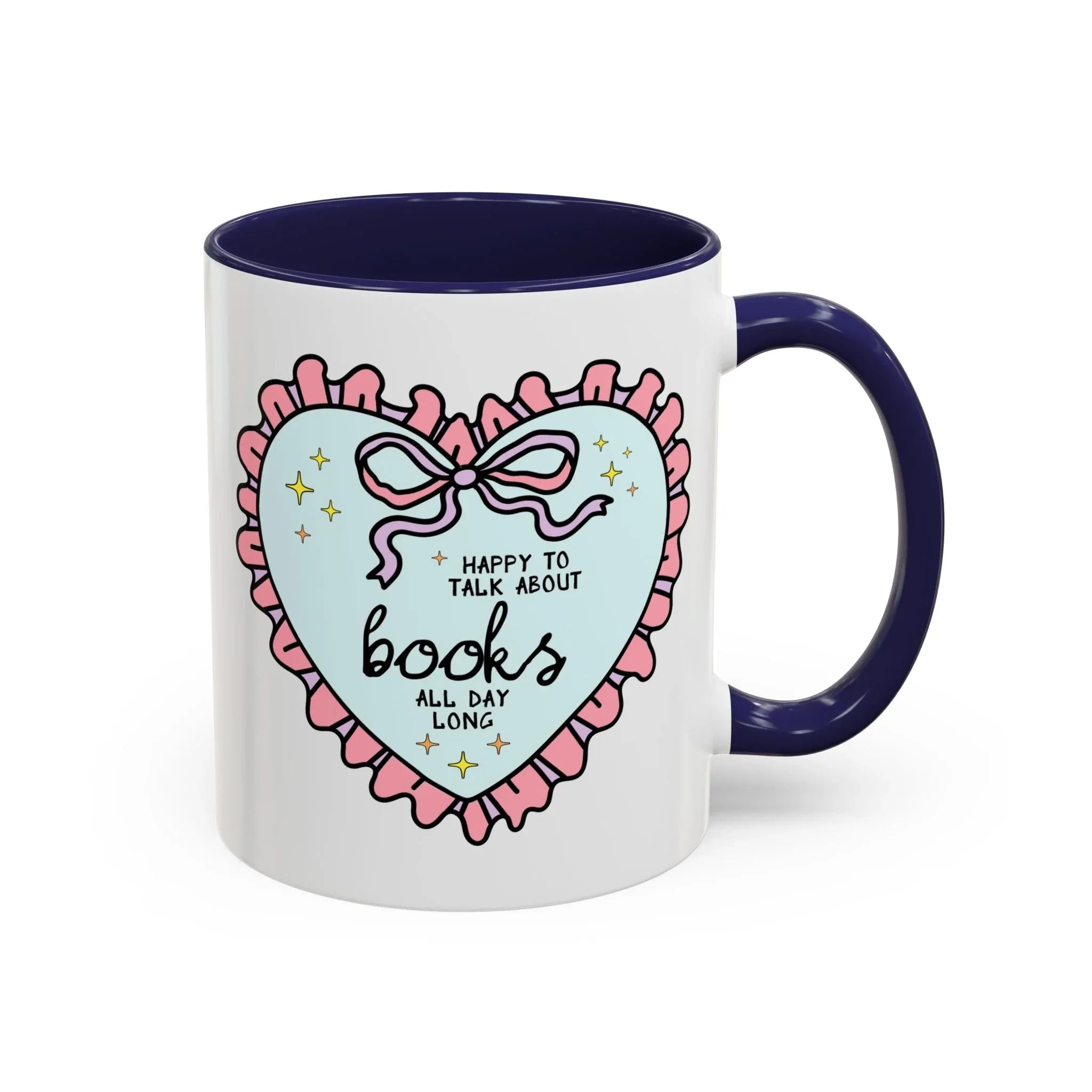 Happy to Talk About Books All Day Long Coffee Mug - BIG FRENCHIES