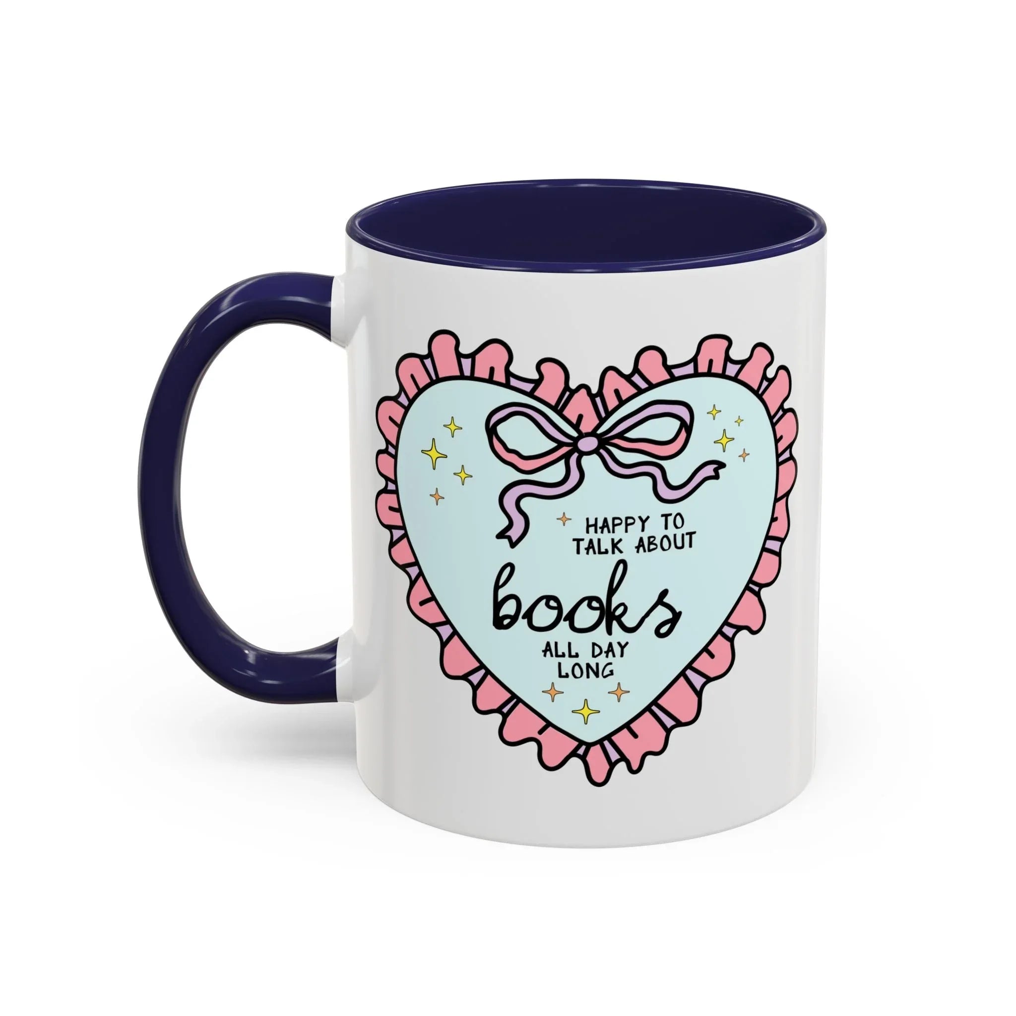 Happy to Talk About Books All Day Long Coffee Mug - BIG FRENCHIES