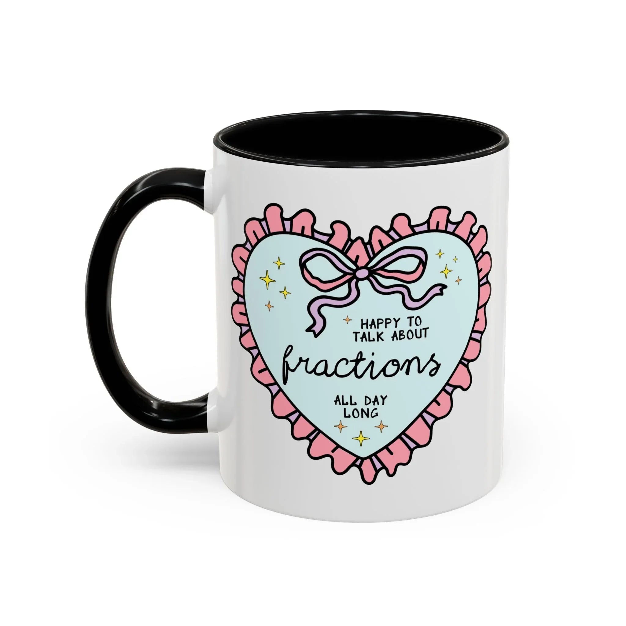 Happy to Talk About Fractions Coffee Mug - BIG FRENCHIES