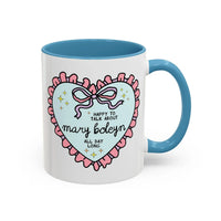 Happy to Talk About Mary Boleyn All Day Long Coffee Mug - BIG FRENCHIES