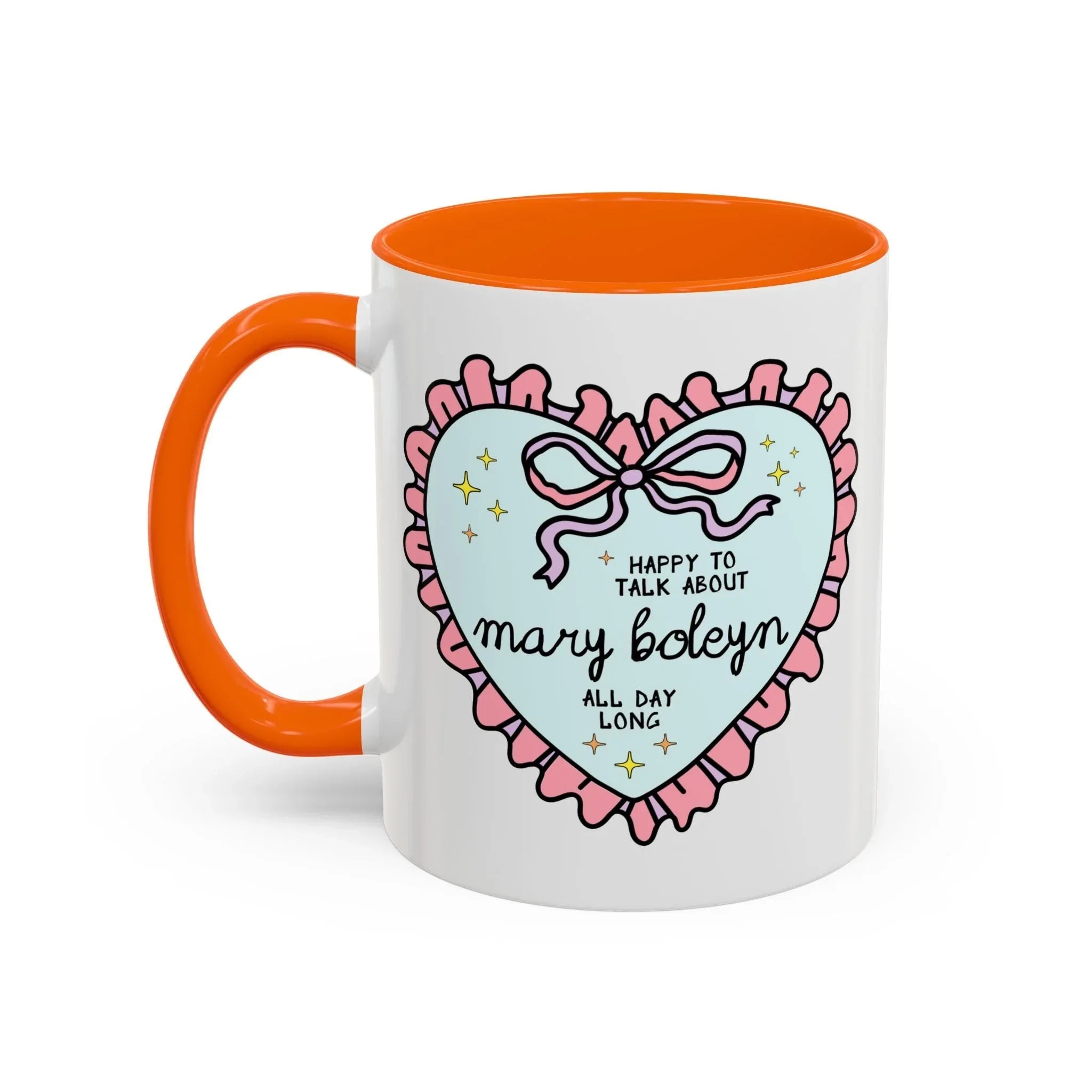 Happy to Talk About Mary Boleyn All Day Long Coffee Mug - BIG FRENCHIES