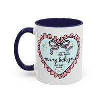 Happy to Talk About Mary Boleyn All Day Long Coffee Mug - BIG FRENCHIES