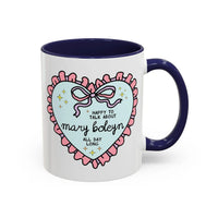 Happy to Talk About Mary Boleyn All Day Long Coffee Mug - BIG FRENCHIES