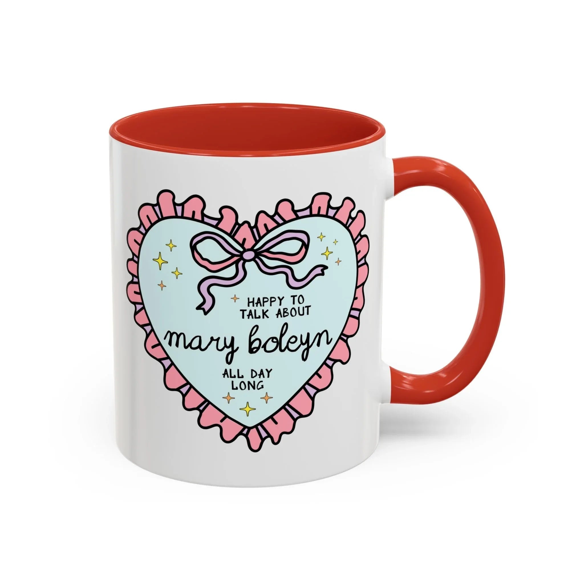 Happy to Talk About Mary Boleyn All Day Long Coffee Mug - BIG FRENCHIES