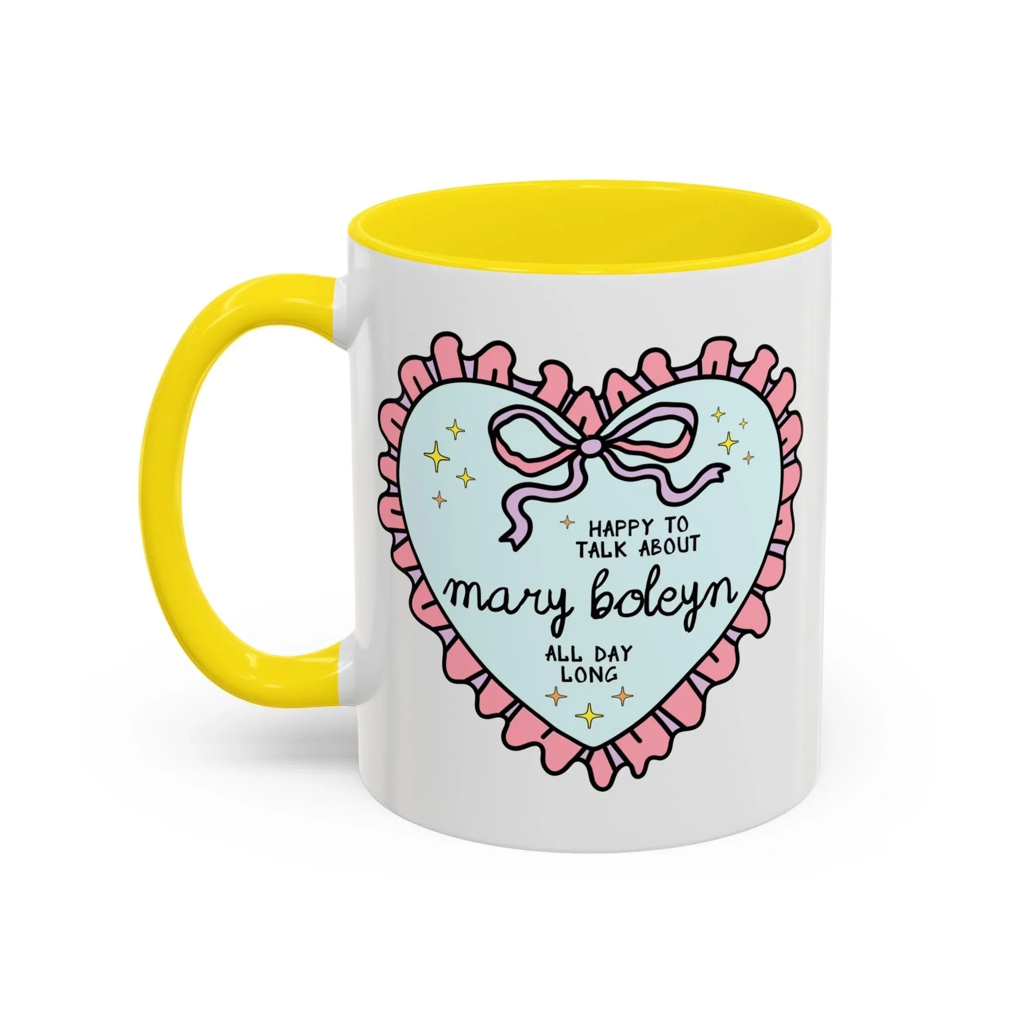 Happy to Talk About Mary Boleyn All Day Long Coffee Mug - BIG FRENCHIES