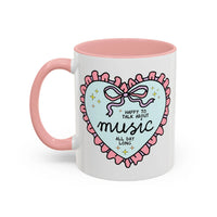 Happy to Talk About Music All Day Long Coffee Mug - BIG FRENCHIES