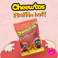 Fluffin Hot Cheewtos!