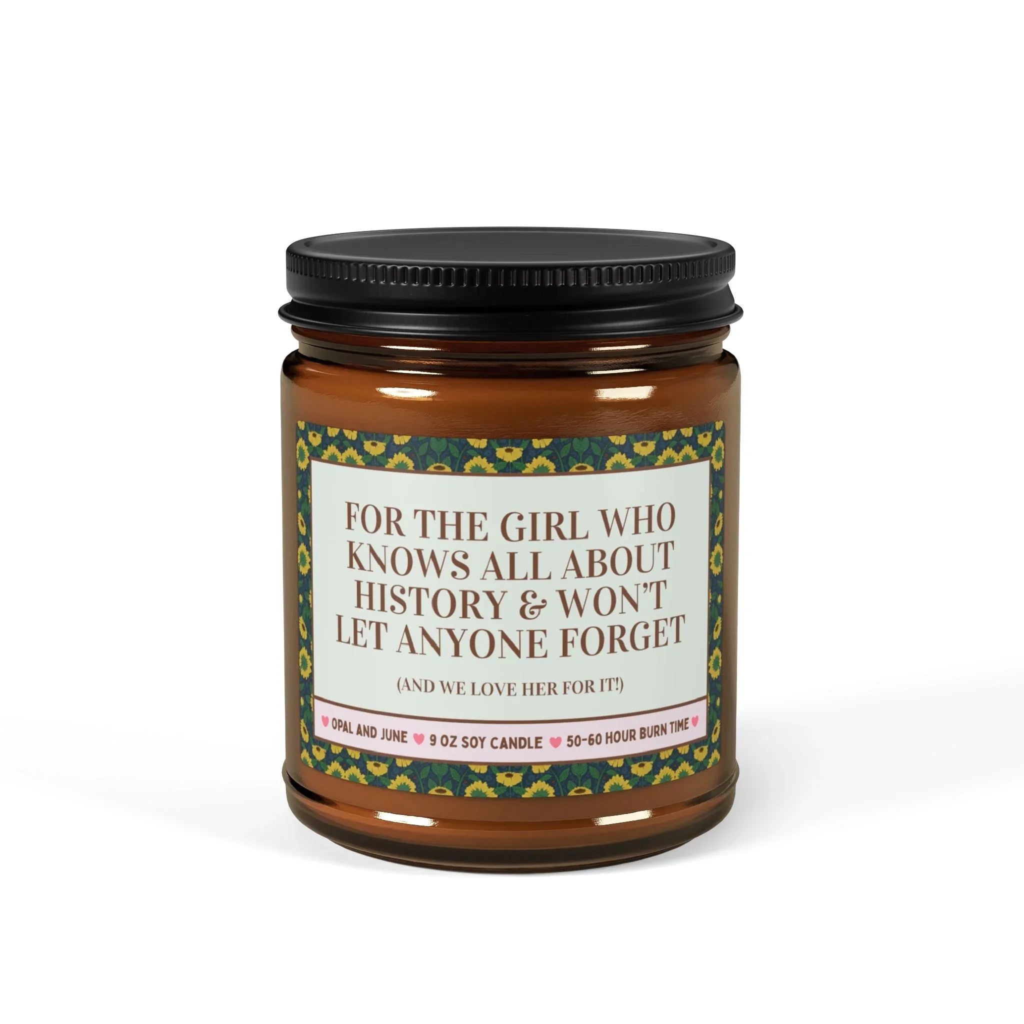 For the Girl Who Knows All About History Candle - BIG FRENCHIES