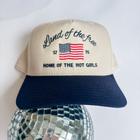 Home Of The Hot Girls- Trucker Hat