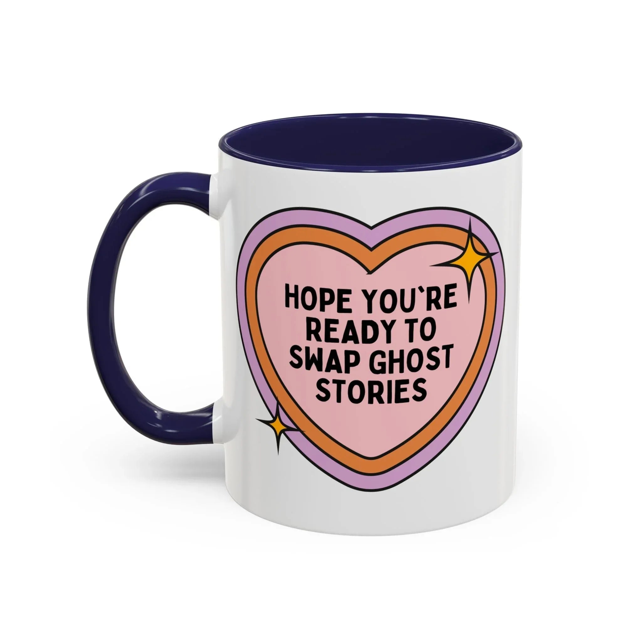 Hope You're Ready to Swap Ghost Stories Coffee Mug - BIG FRENCHIES