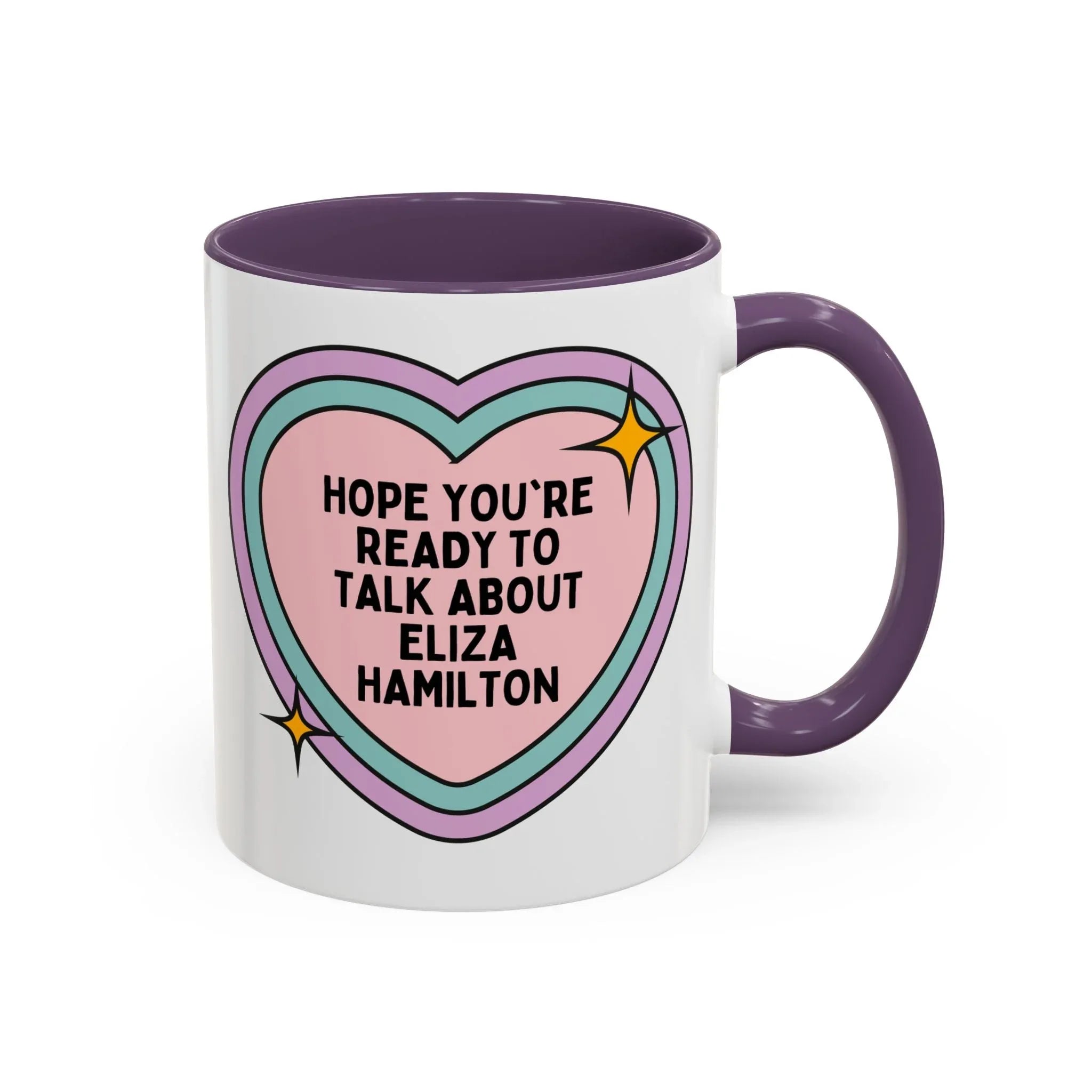Hope You're Ready to Talk About Eliza Hamilton Coffee Mug - BIG FRENCHIES