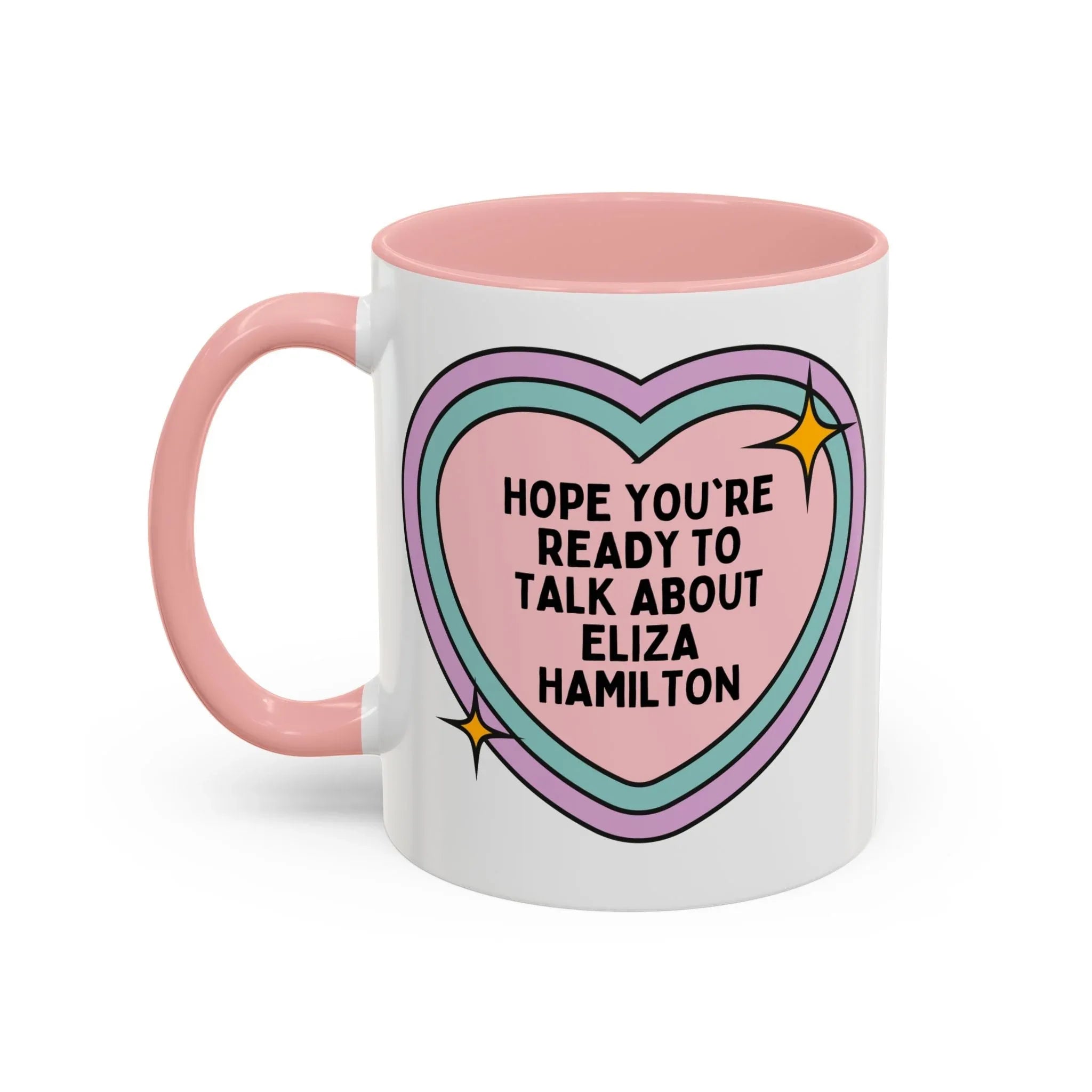 Hope You're Ready to Talk About Eliza Hamilton Coffee Mug - BIG FRENCHIES