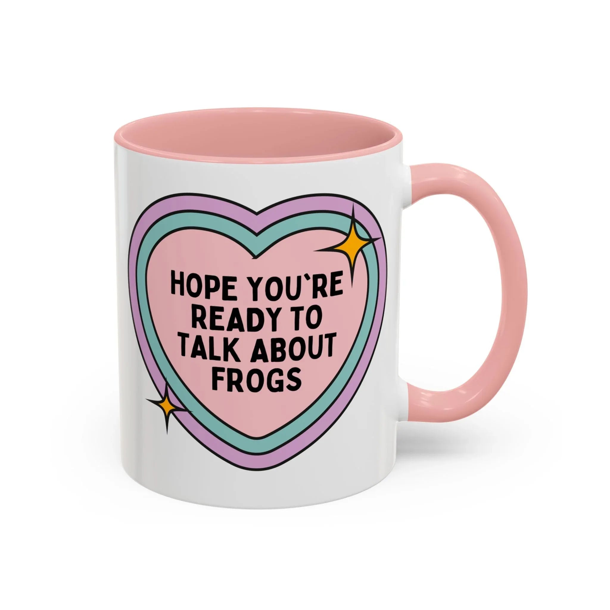 Hope You're Ready to Talk About Frogs Coffee Mug - BIG FRENCHIES