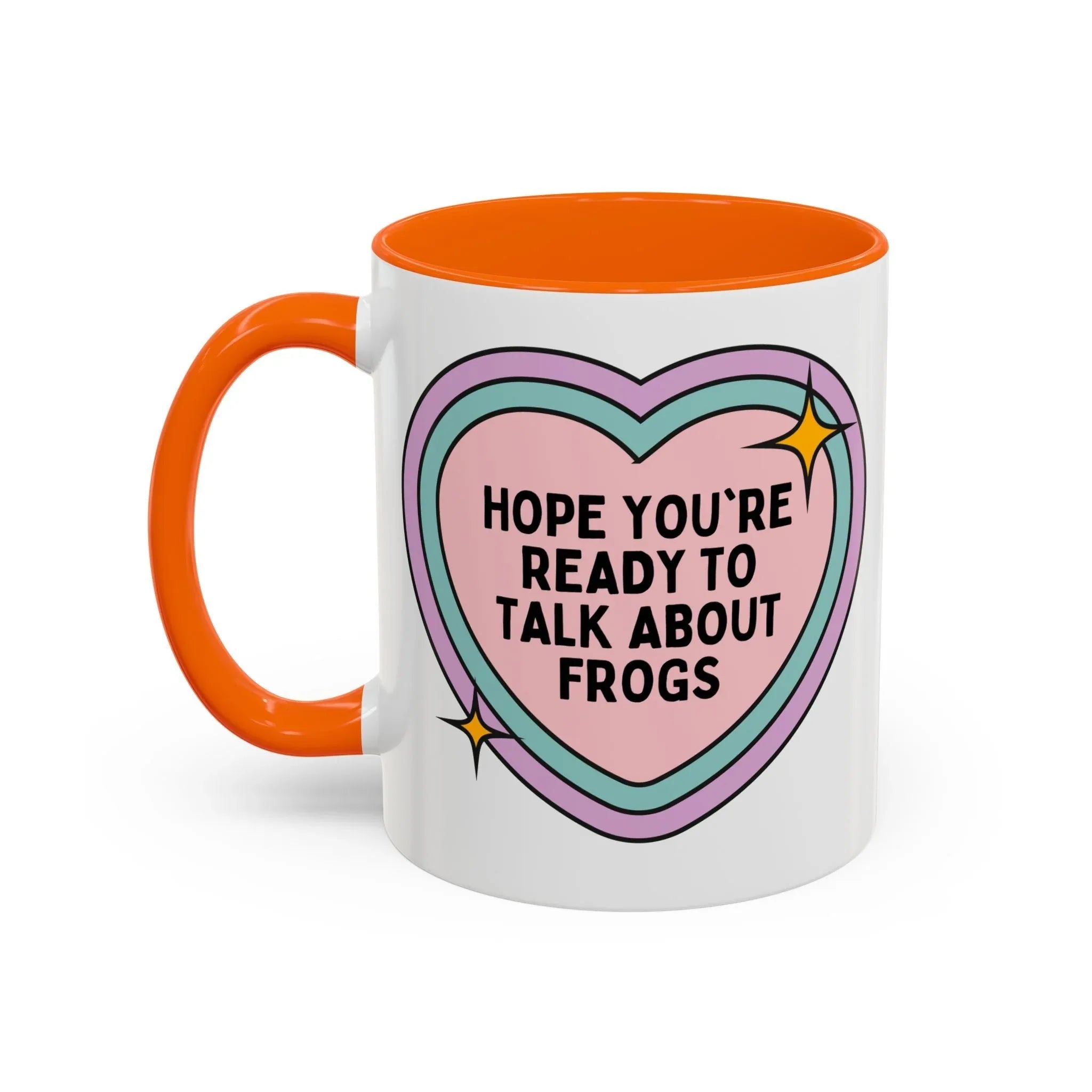 Hope You're Ready to Talk About Frogs Coffee Mug - BIG FRENCHIES