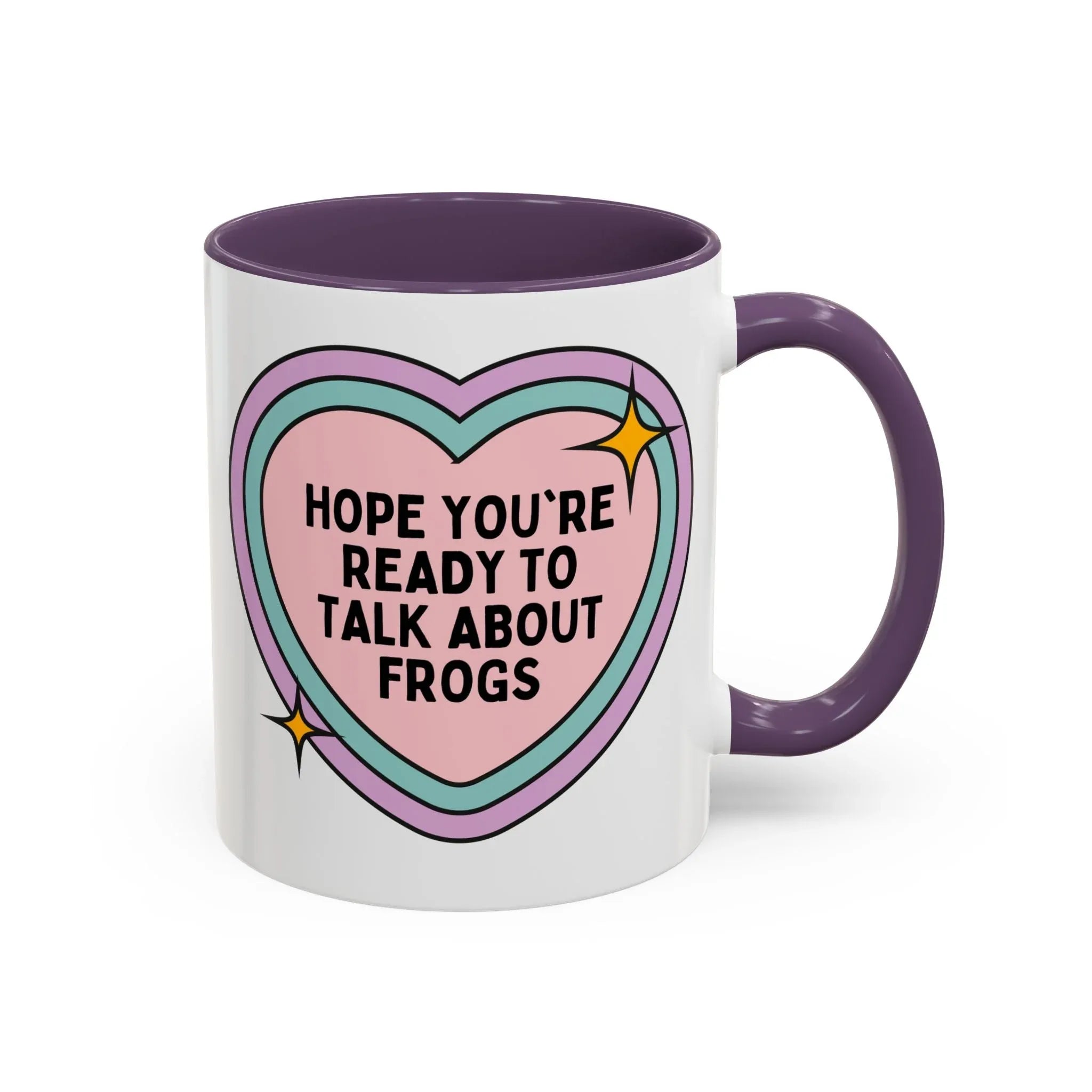 Hope You're Ready to Talk About Frogs Coffee Mug - BIG FRENCHIES