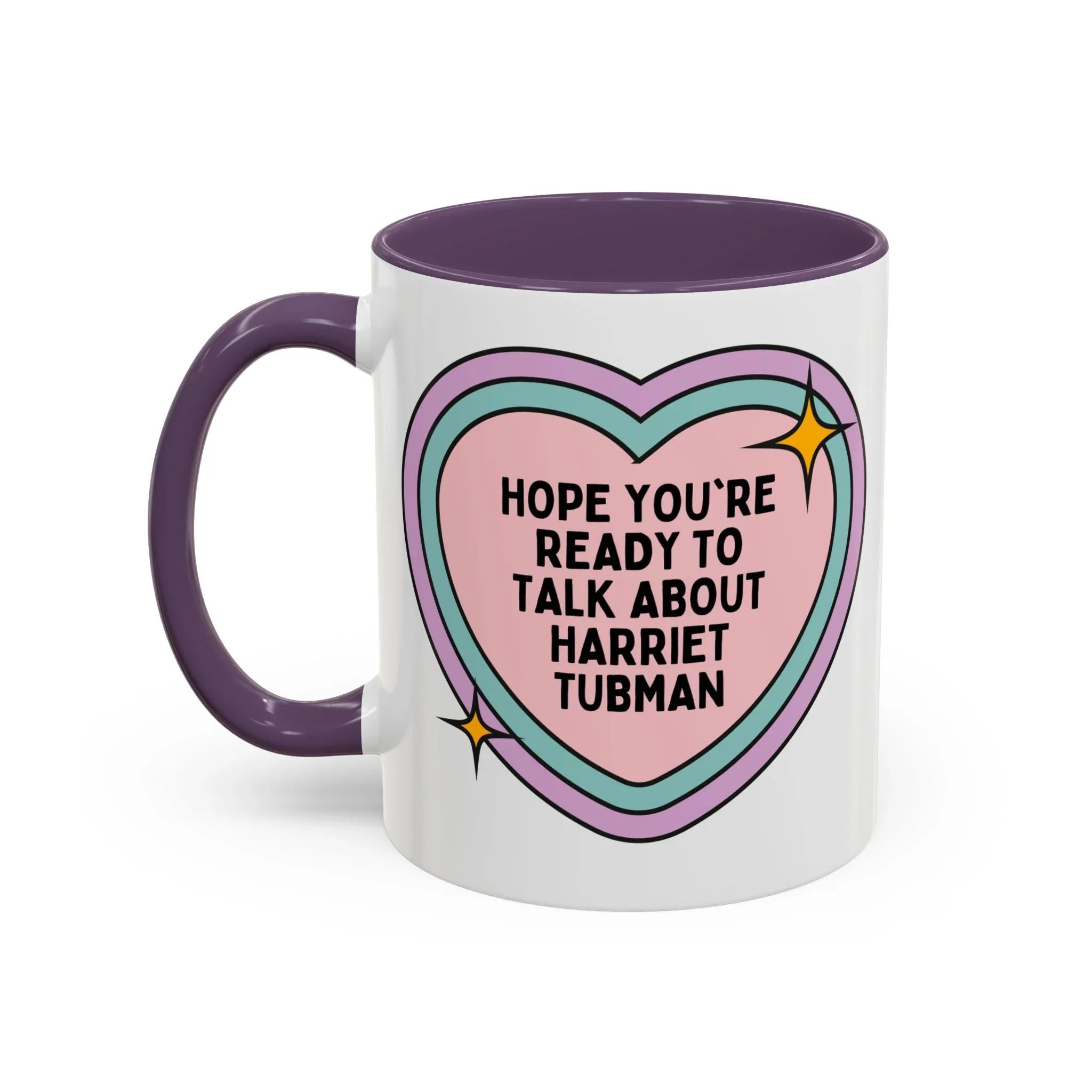 Hope You're Ready to Talk About Harriet Tubman Coffee Mug - BIG FRENCHIES