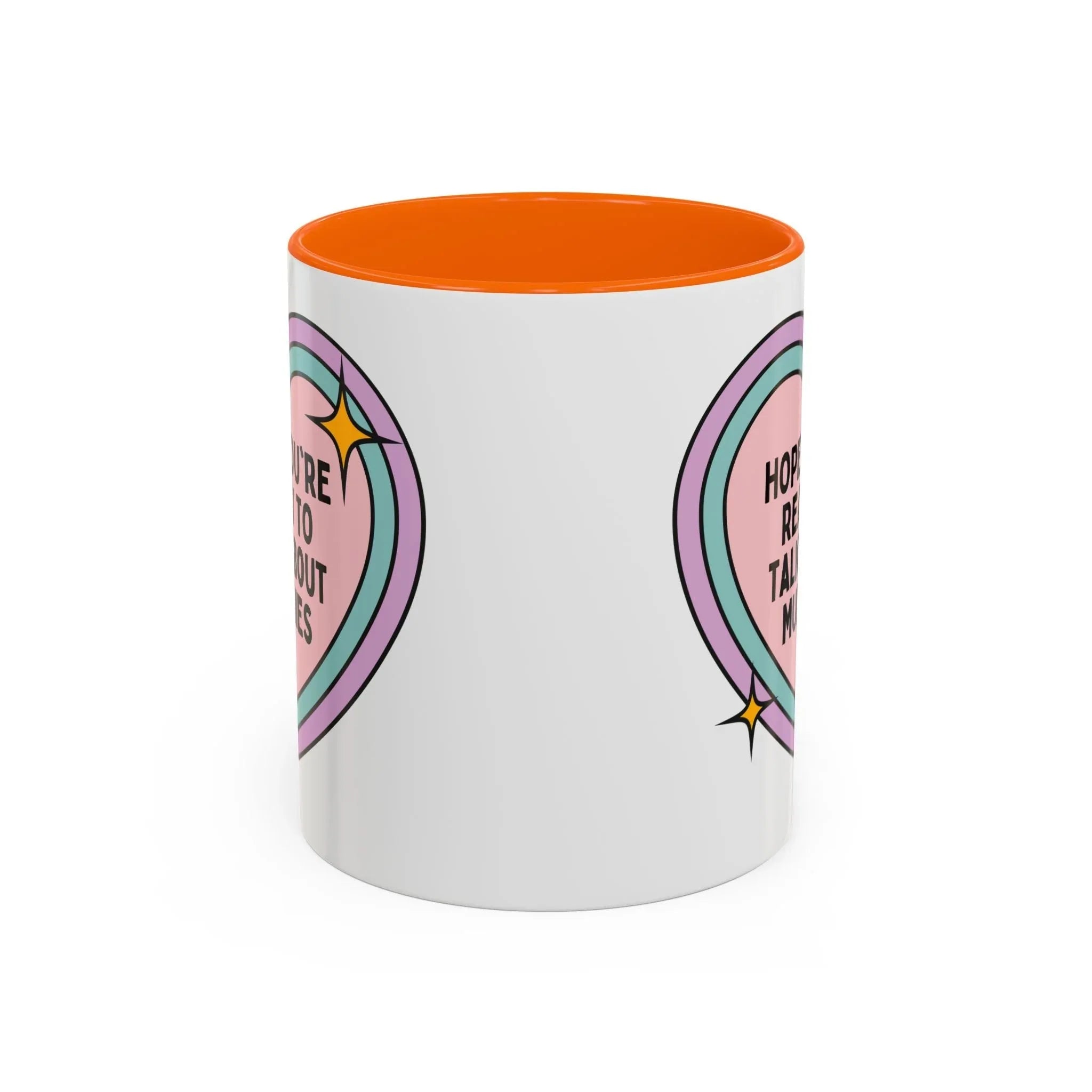 Hope You're Ready to Talk About Mummies Coffee Mug - BIG FRENCHIES