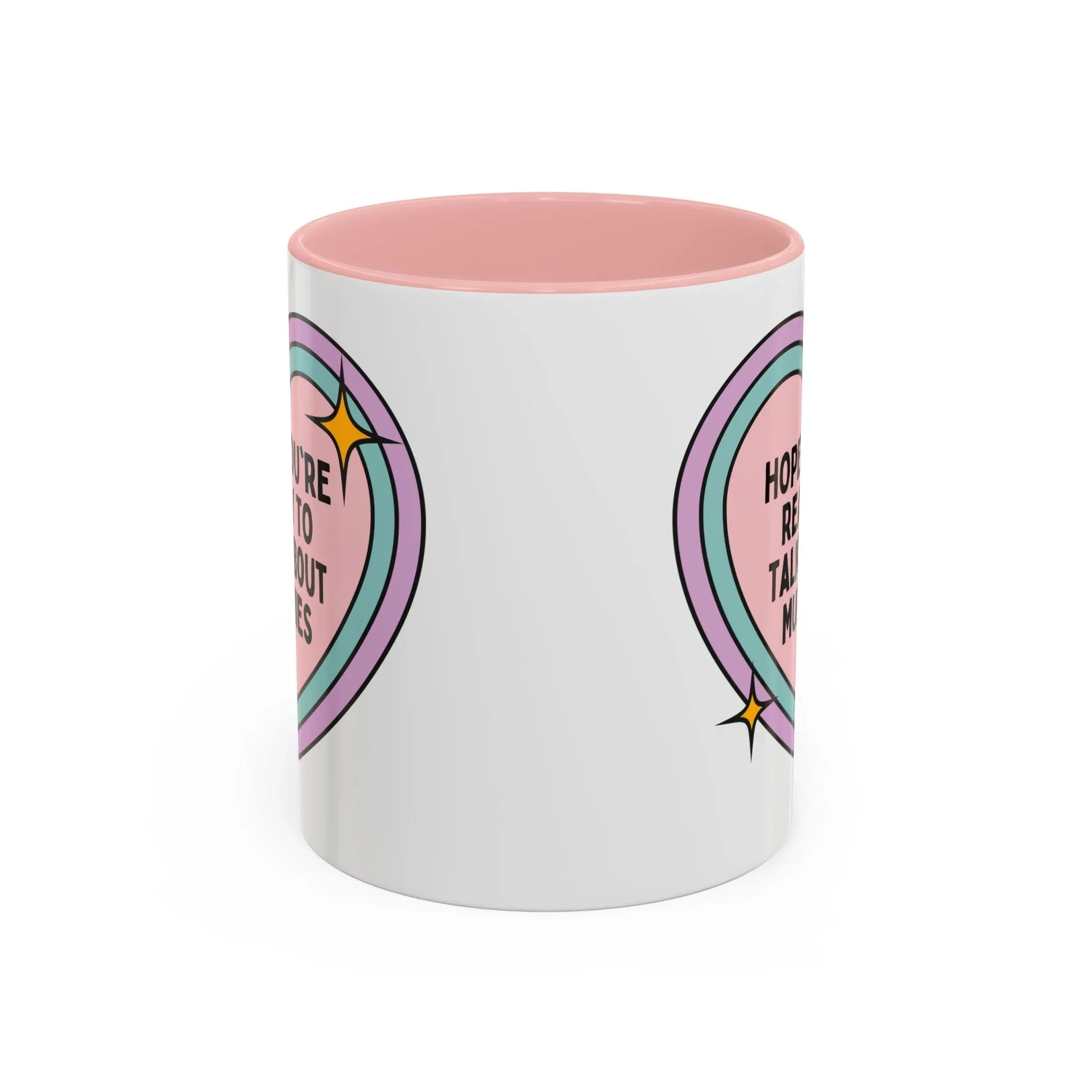 Hope You're Ready to Talk About Mummies Coffee Mug - BIG FRENCHIES