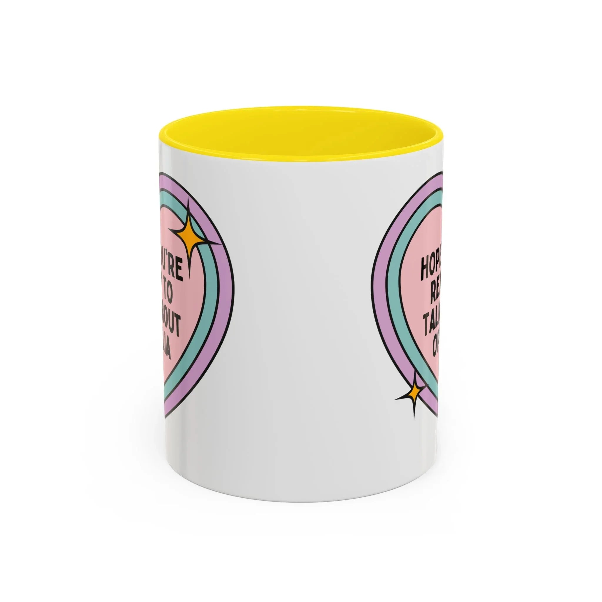 Hope You're Ready to Talk About Ophelia Coffee Mug - BIG FRENCHIES