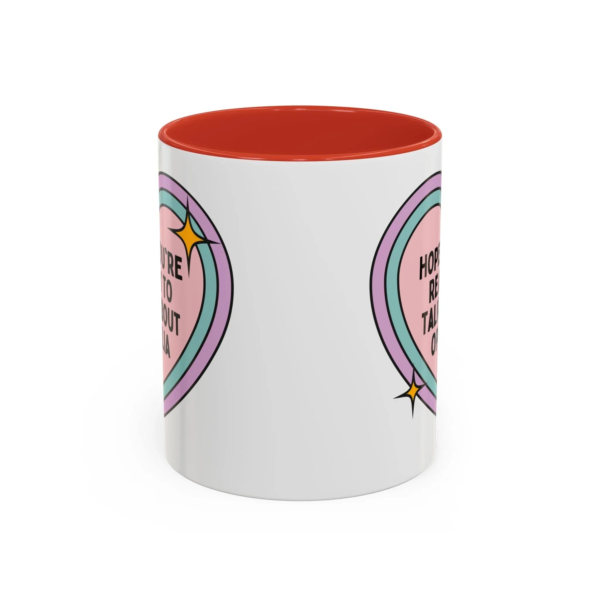 Hope You're Ready to Talk About Ophelia Coffee Mug - BIG FRENCHIES