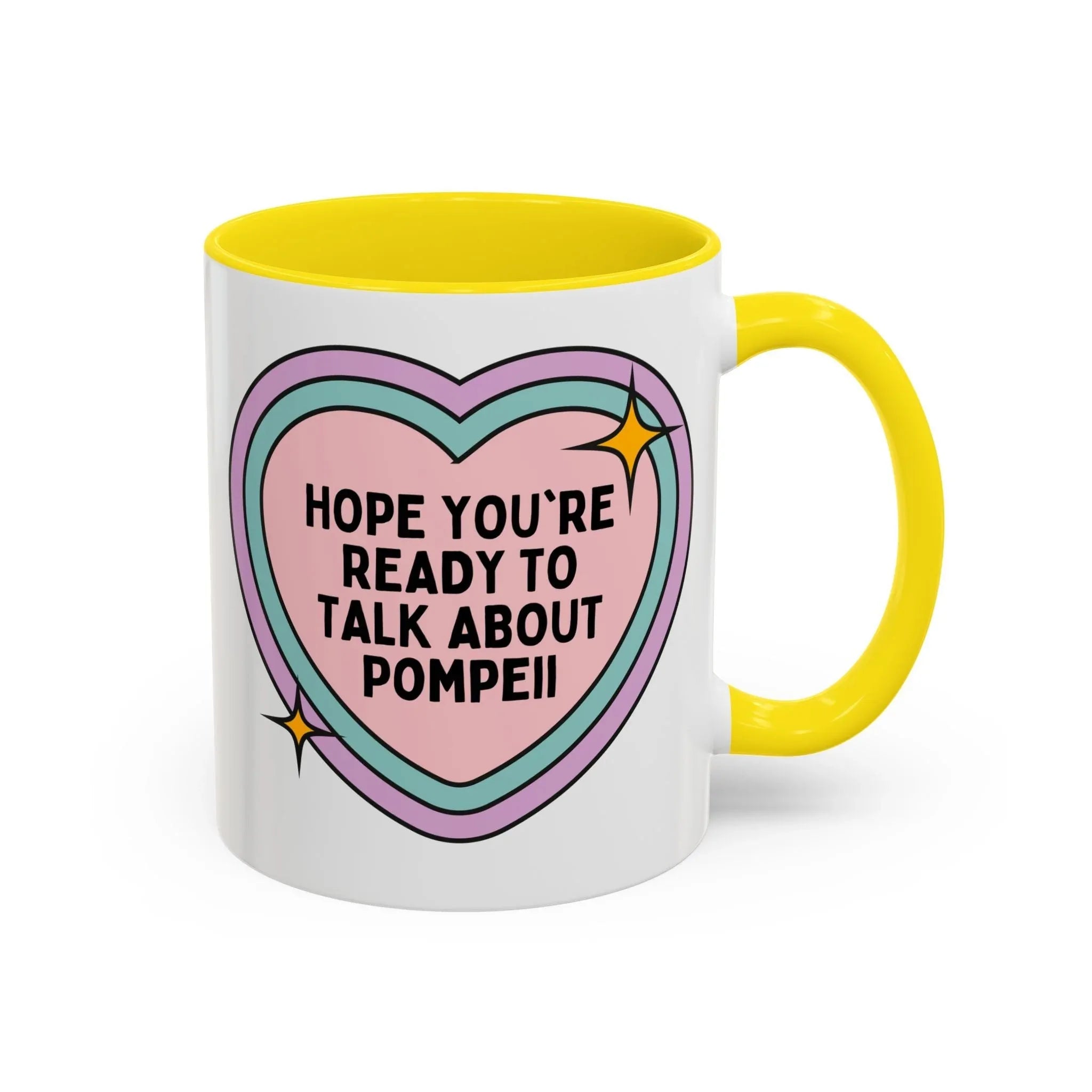 Hope You're Ready to Talk About Pompeii Coffee Mug - BIG FRENCHIES